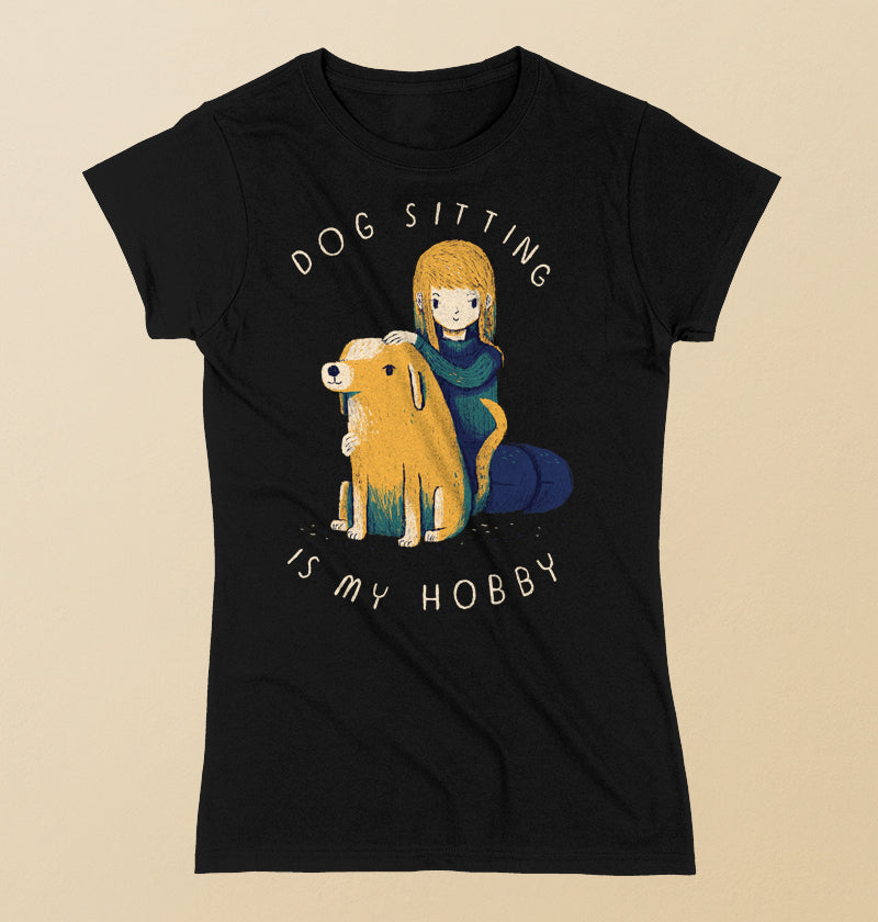 Dogsitting is my hobby