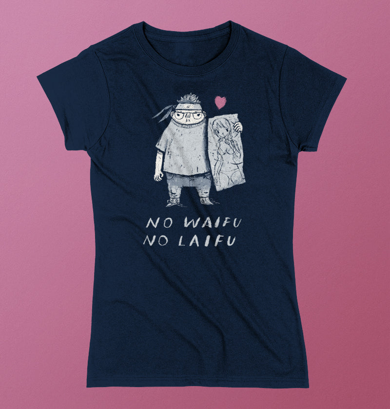 no waifu no laifu