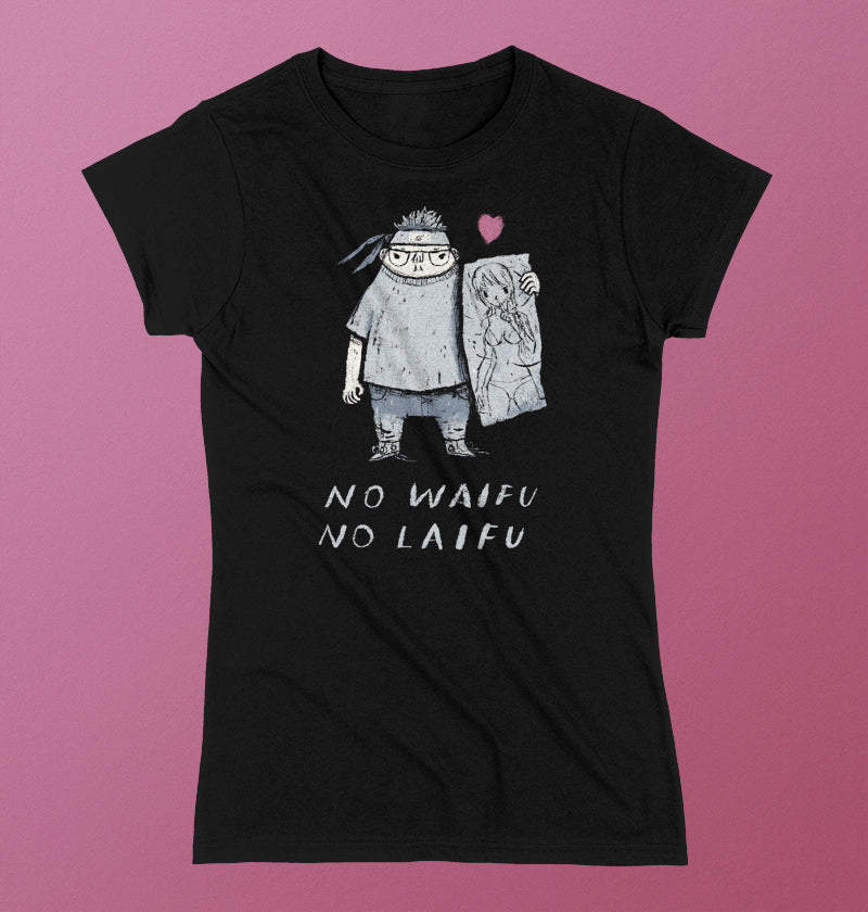 no waifu no laifu