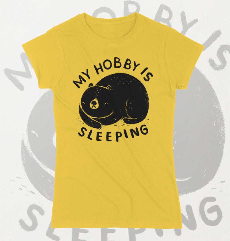 My hobby is sleeping