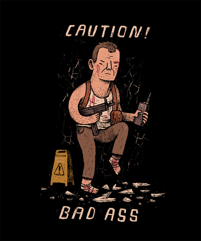 Caution badass