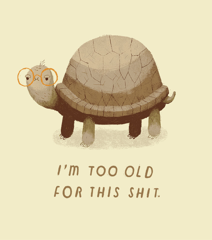 Too old