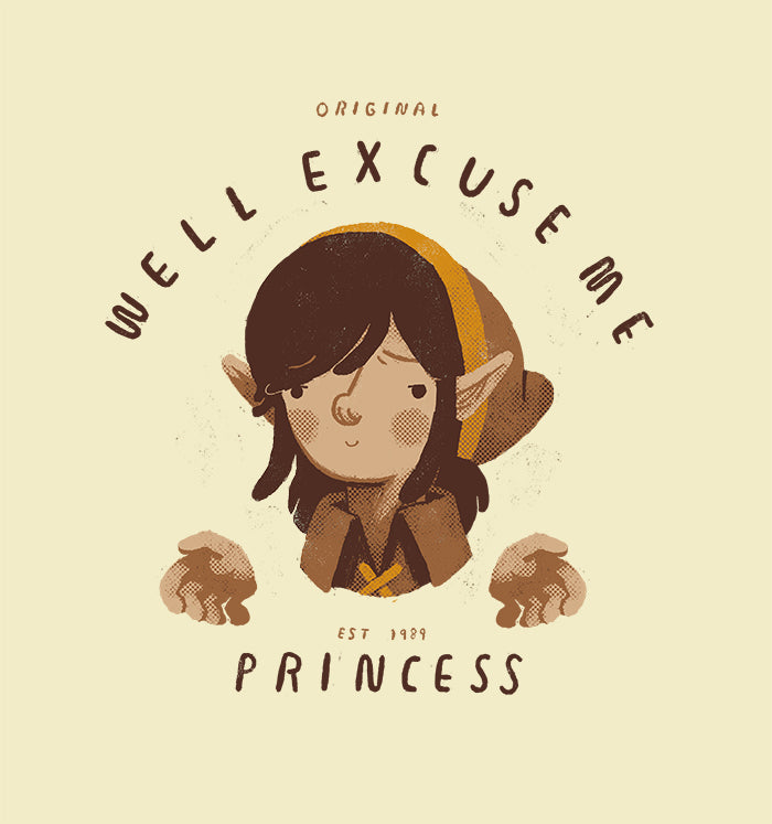 Excuse me princess