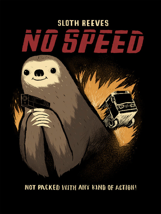 No speed