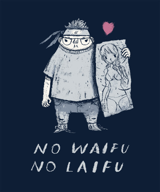 no waifu no laifu