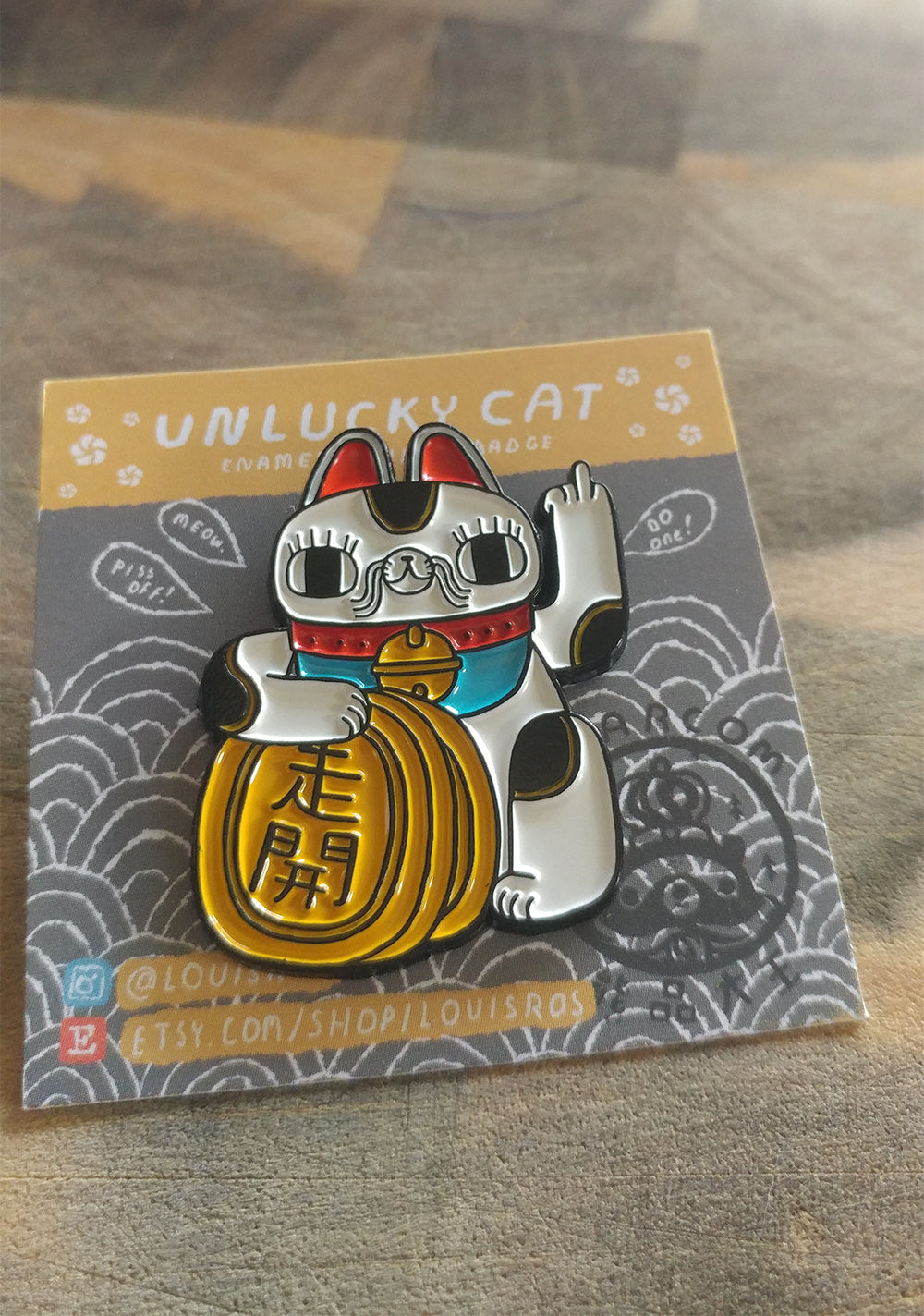 Unlucky cat Enamel pin badge
