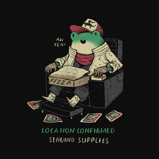 Location confirmed. sending pizza