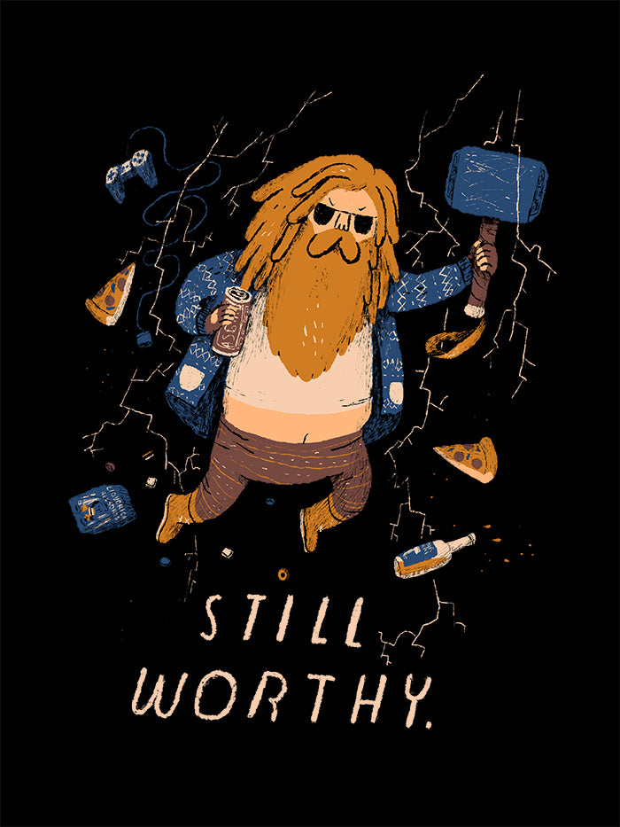 Still worthy