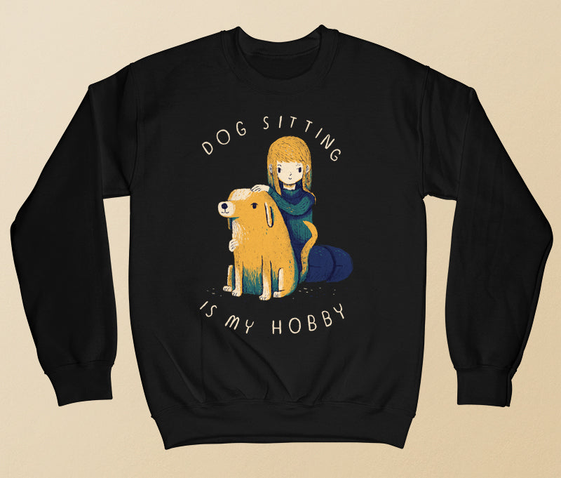Dogsitting is my hobby