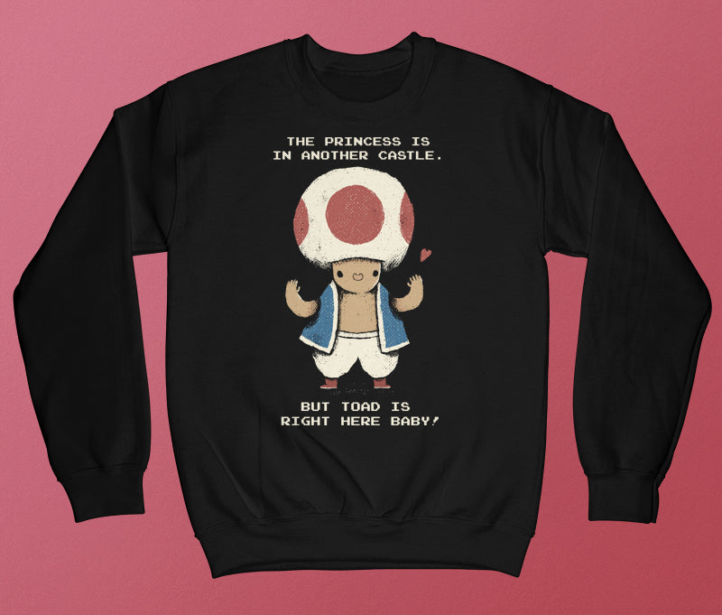 Toad is right here baby