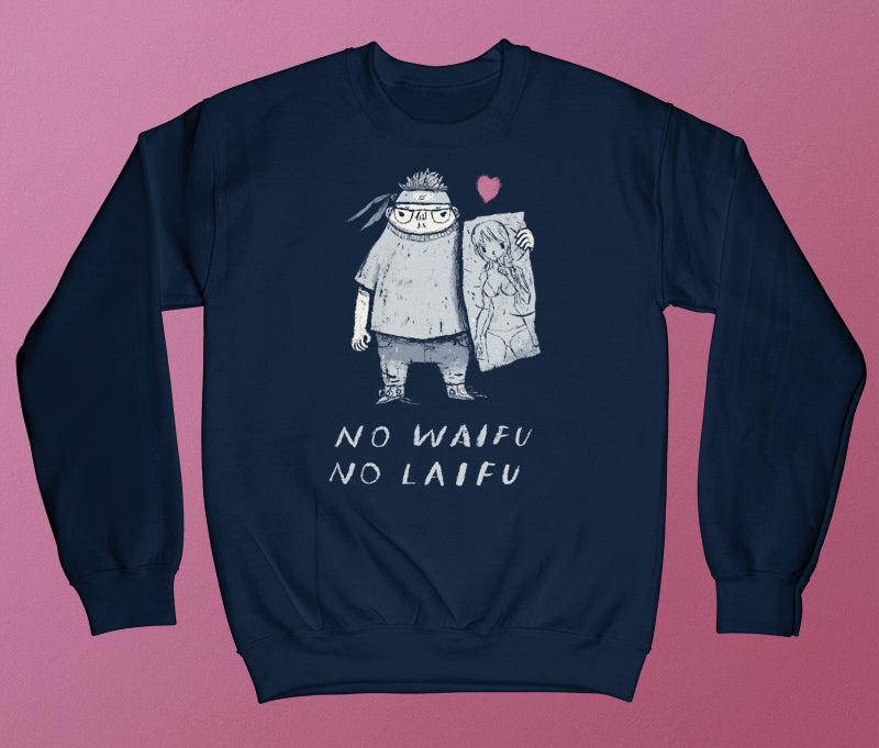 no waifu no laifu