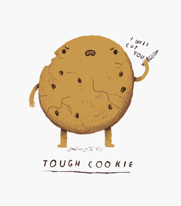 Tough cookie