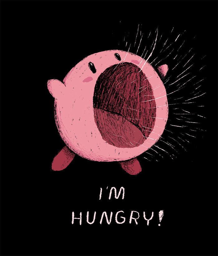 I'm hungry!