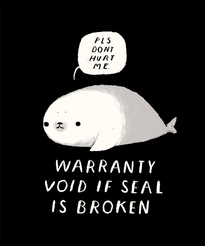 Warranty void if seal is broken